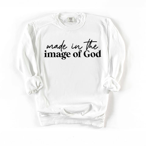 Made In The Image Of God | Garment Dyed Sweatshirt