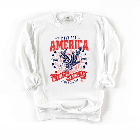 Pray For America | Garment Dyed Sweatshirt