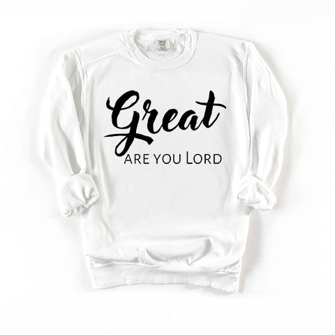 Great Are You Lord | Garment Dyed Sweatshirt