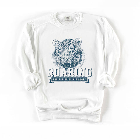 Roaring The Praise Of His Glory | Garment Dyed Sweatshirt