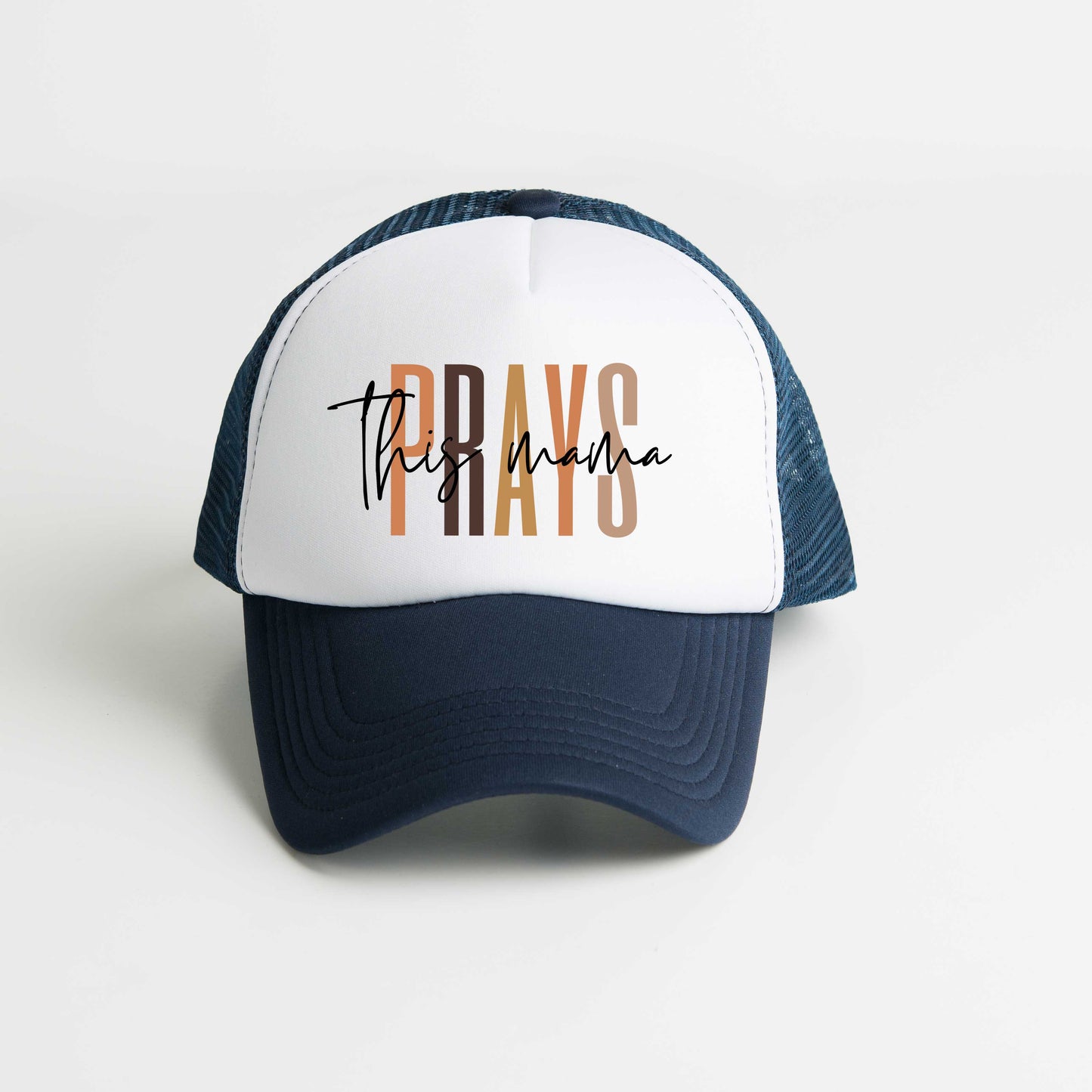 This Mama Prays Cursive | Foam Trucker Hat