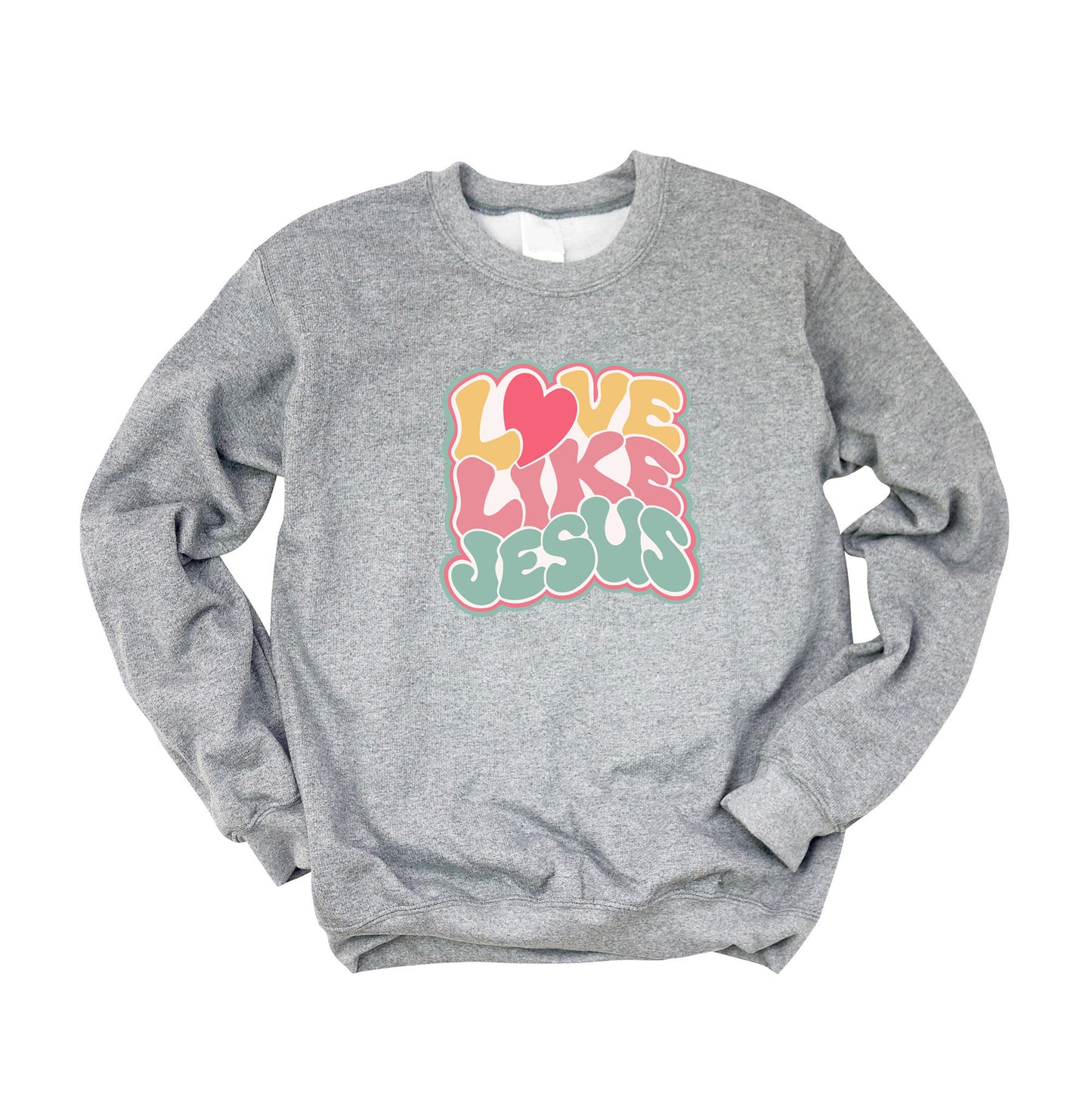 Love Like Jesus Heart | Sweatshirt