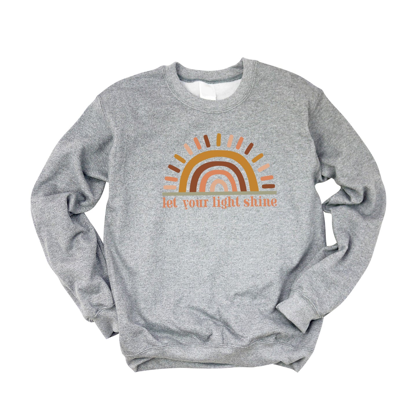 Let Your Light Shine Colorful Sun | Sweatshirt