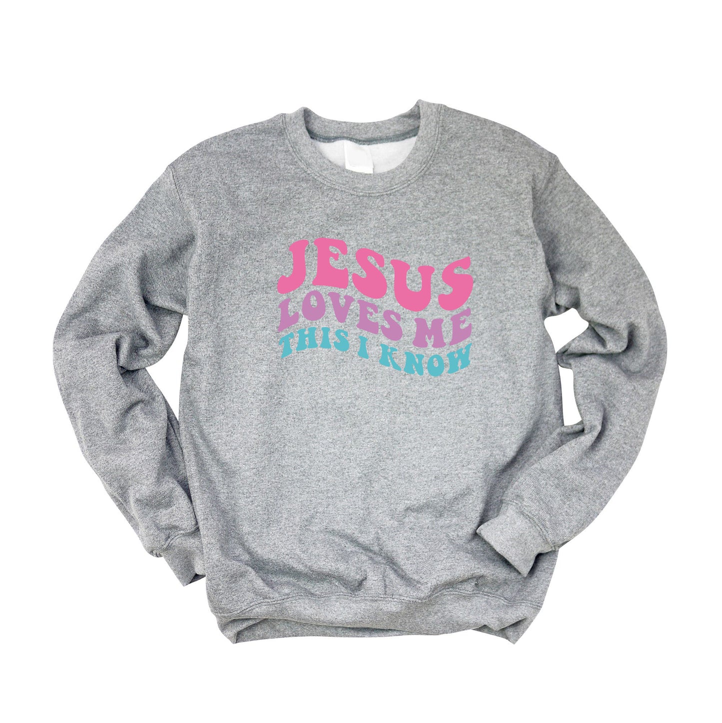 Jesus Loves Me This I Know Wavy | Sweatshirt