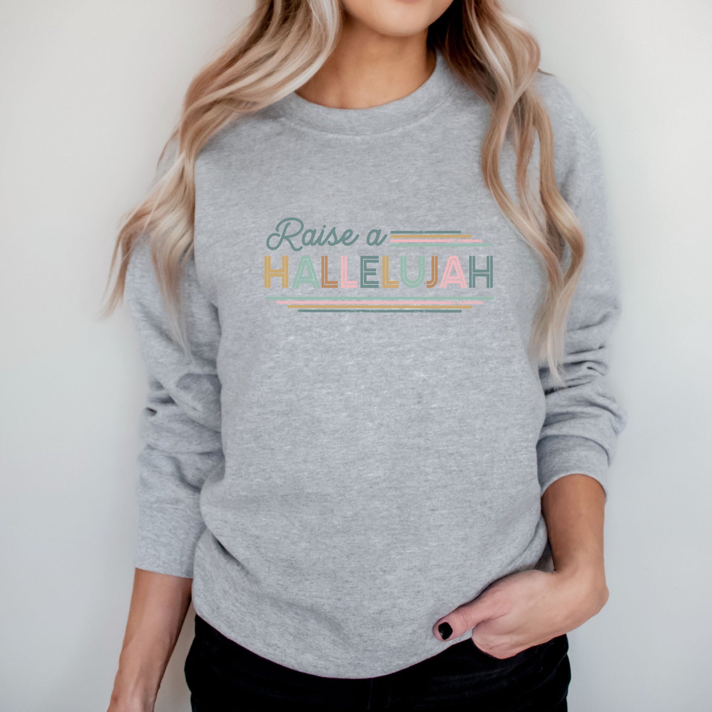 Raise A Hallelujah | Sweatshirt