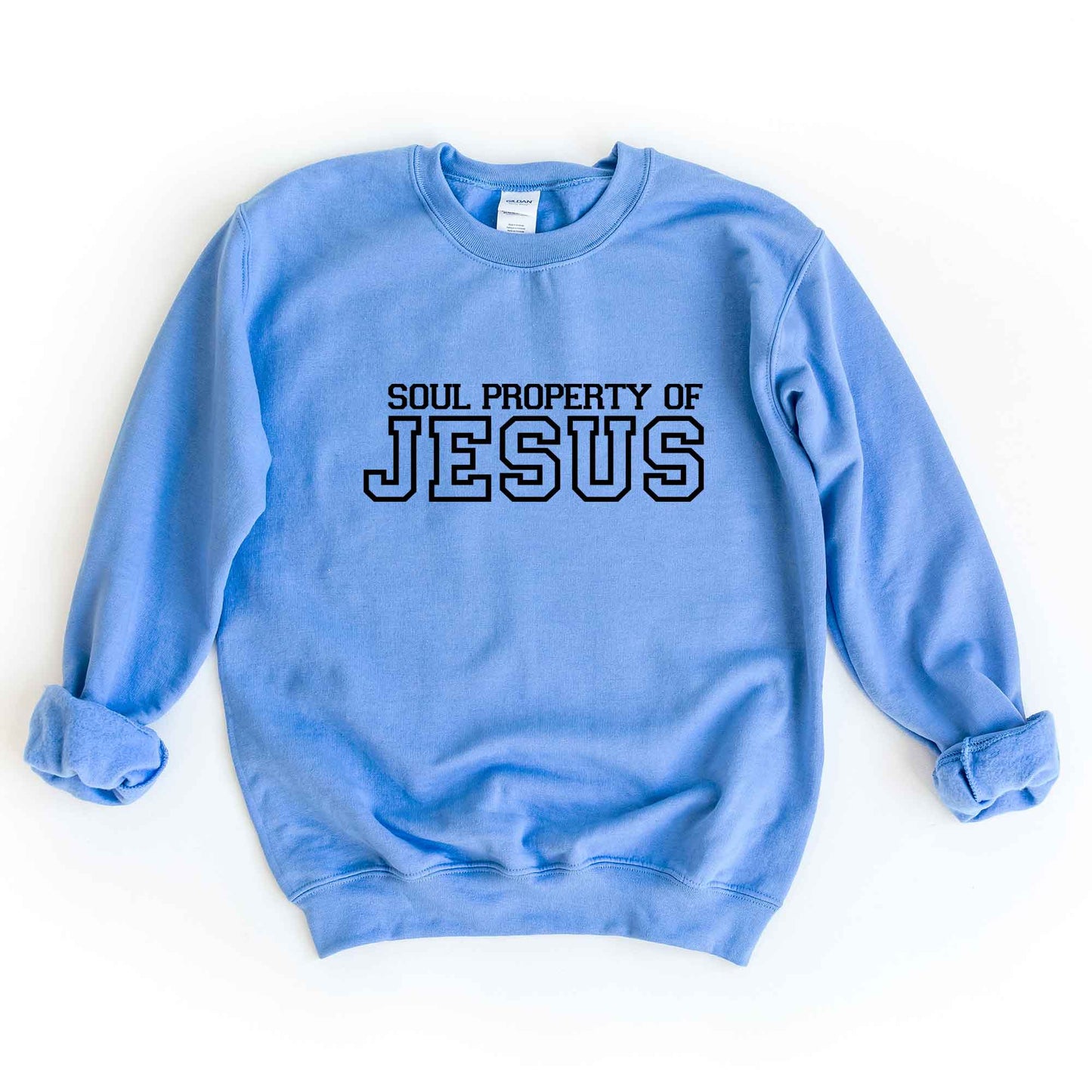 Soul Property Of Jesus | Sweatshirt
