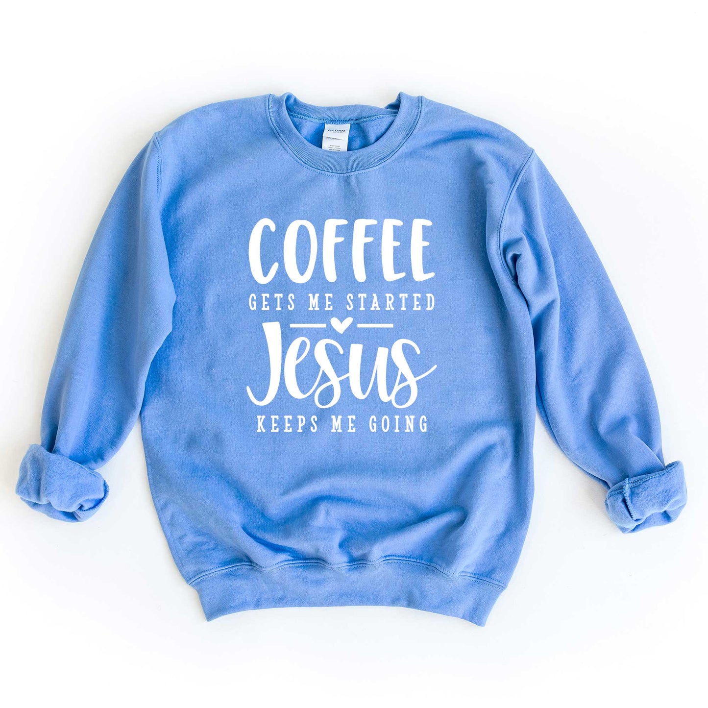 Coffee Gets Me Started | Sweatshirt