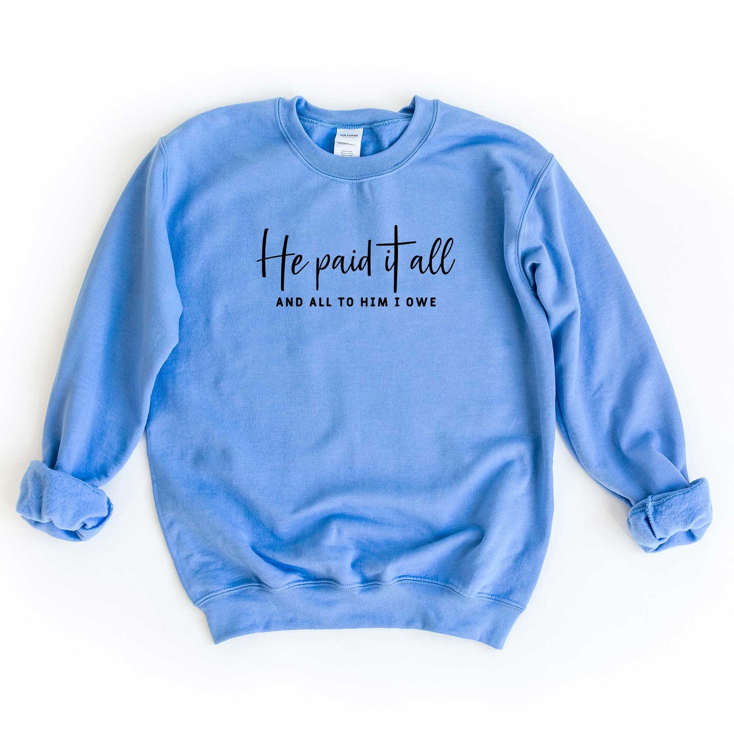 He Paid It All | Sweatshirt