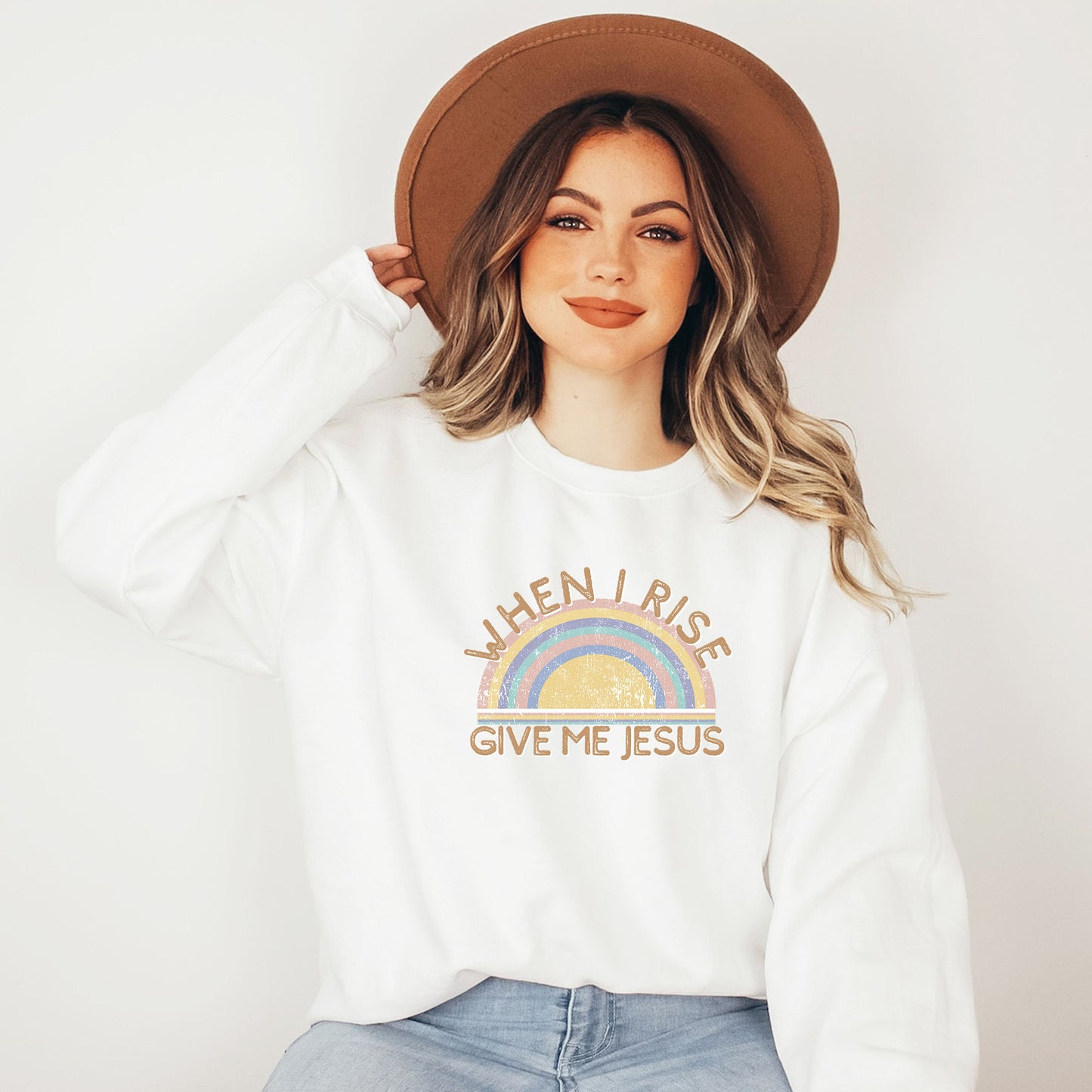 When I Rise Give Me Jesus | Sweatshirt