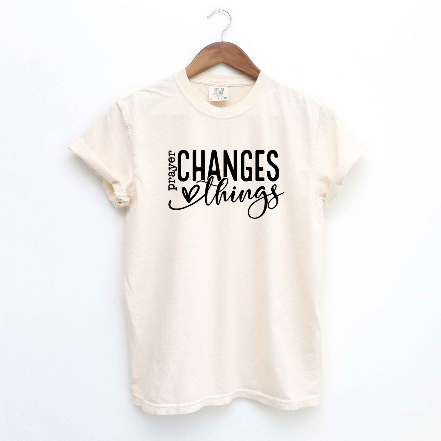 Prayer Changes Everything | Garment Dyed Tee