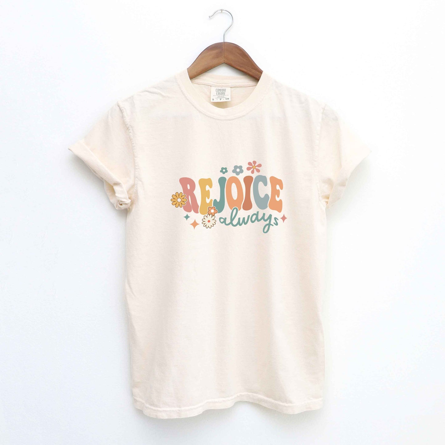 Rejoice Always Flower | Garment Dyed Tee