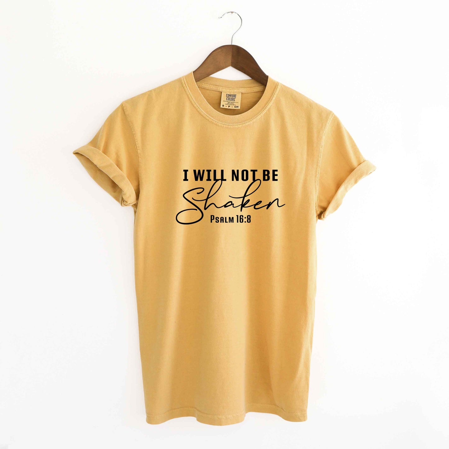 Will Not Be Shaken Scripture | Garment Dyed Tee