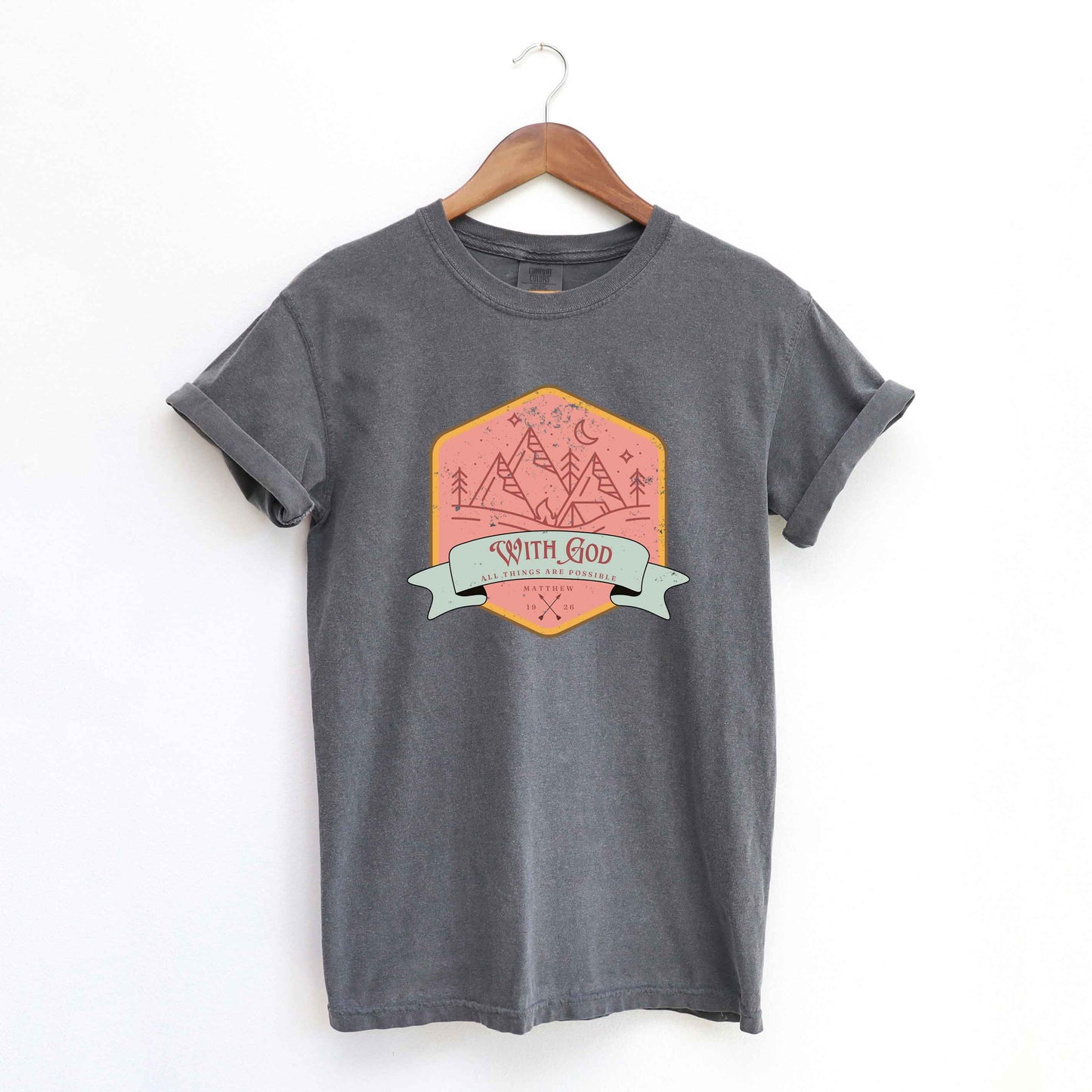 With God All Things Are Possible Outdoor | Garment Dyed Tee
