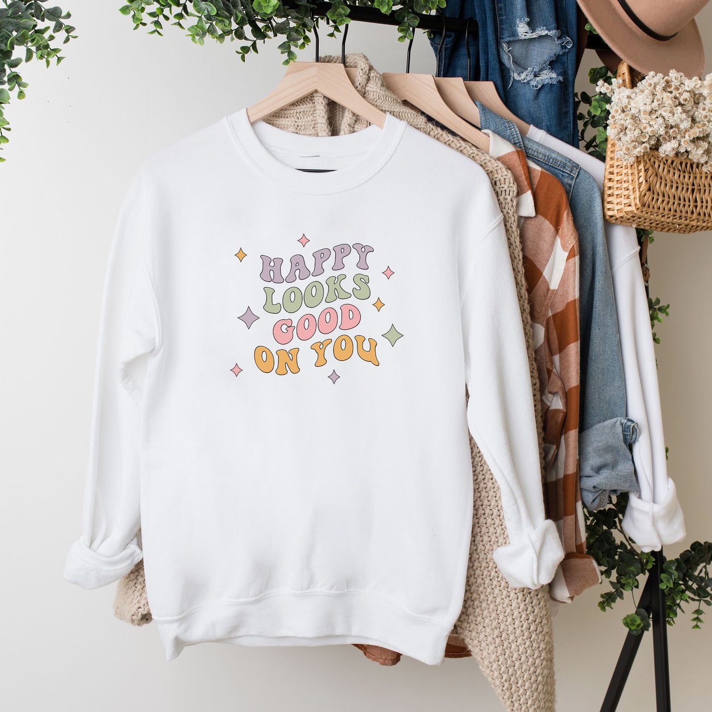 Happy Looks Good On You | Sweatshirt