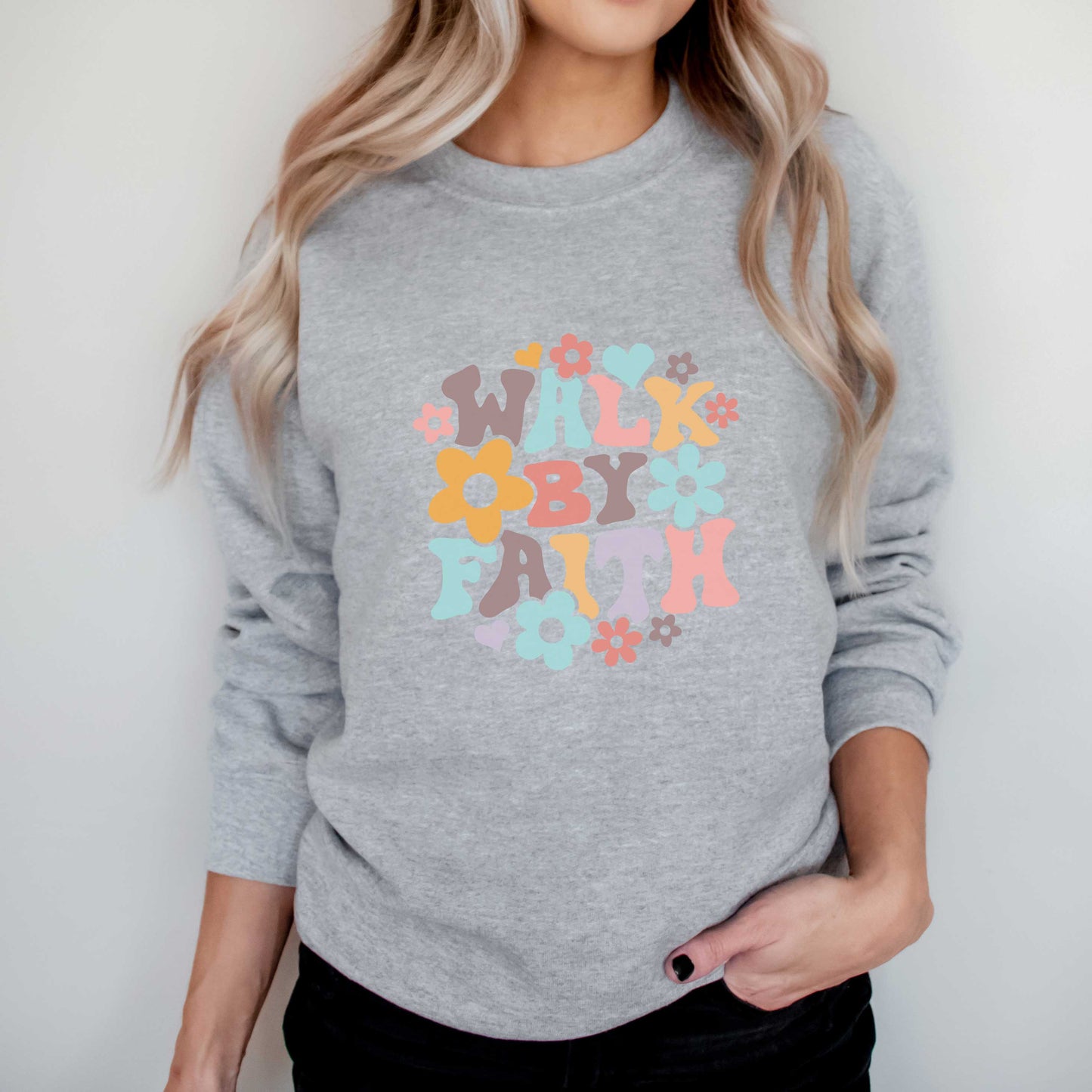 Walk By Faith Flowers | Sweatshirt