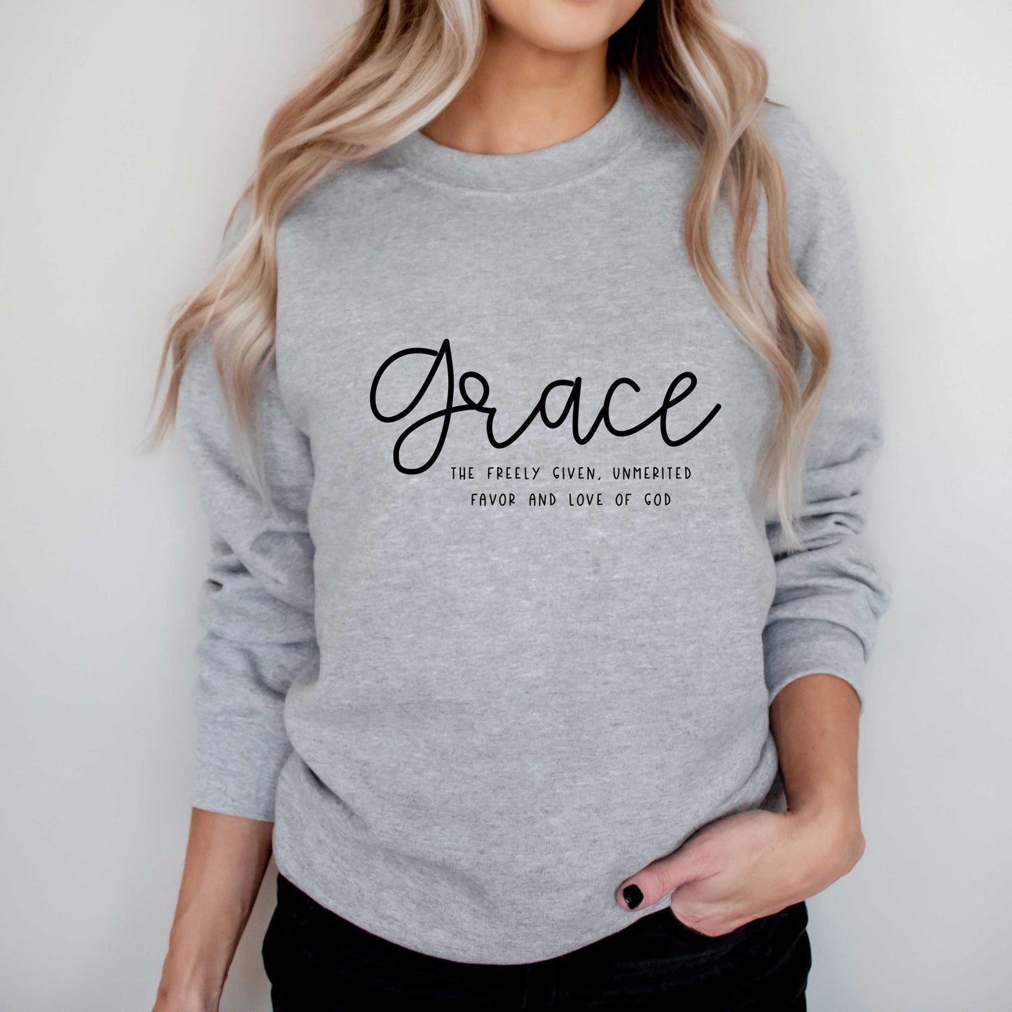 Grace Love Of God | Sweatshirt
