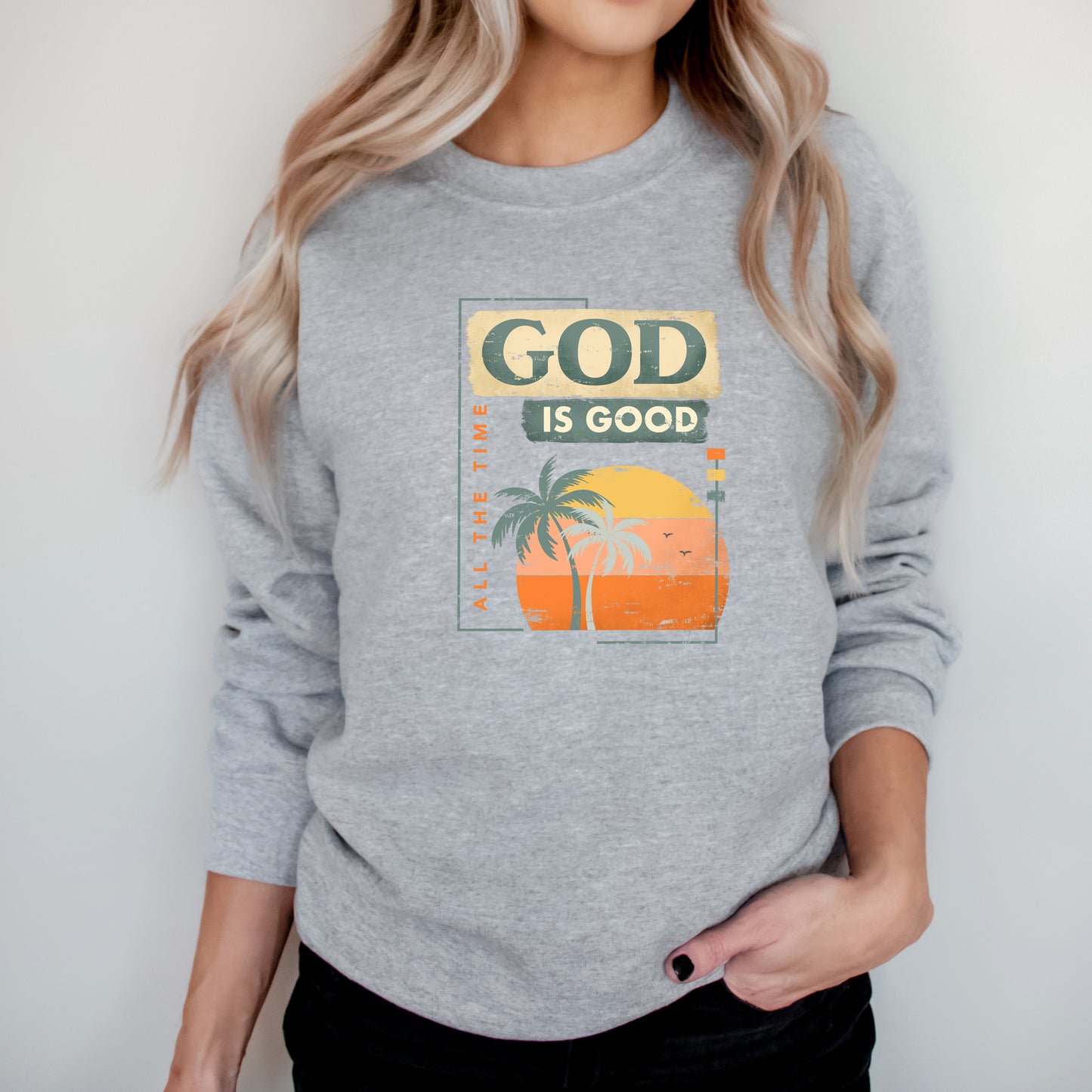 God Is Good Sunset | Sweatshirt