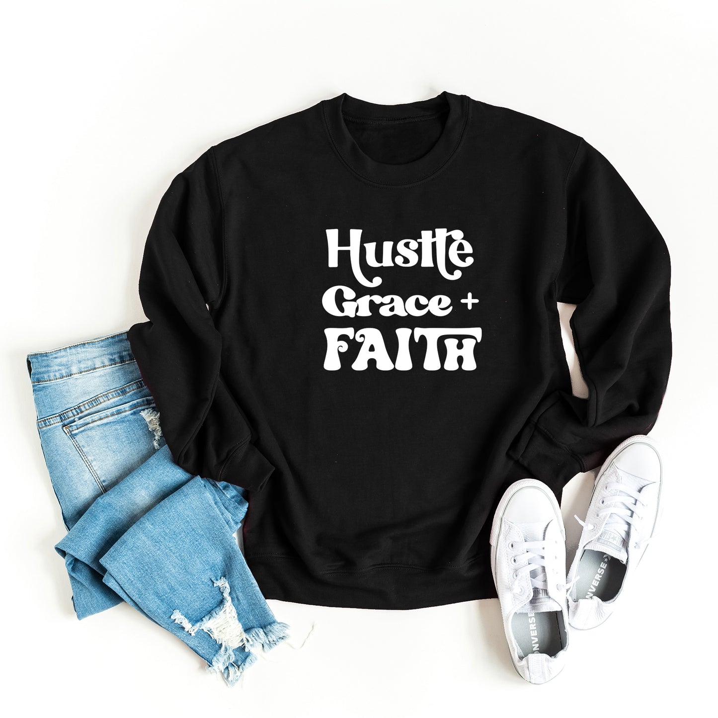 Hustle Grace Faith | Sweatshirt