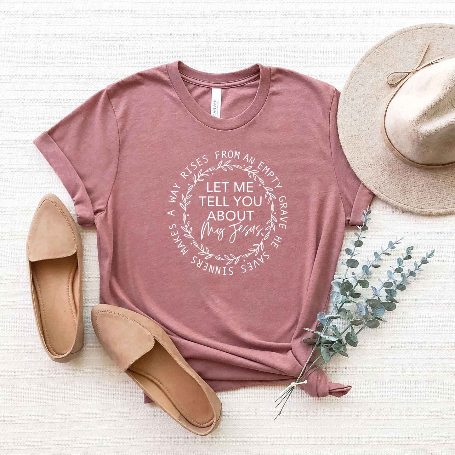 Let Me Tell You About My Jesus | Short Sleeve Crew Neck