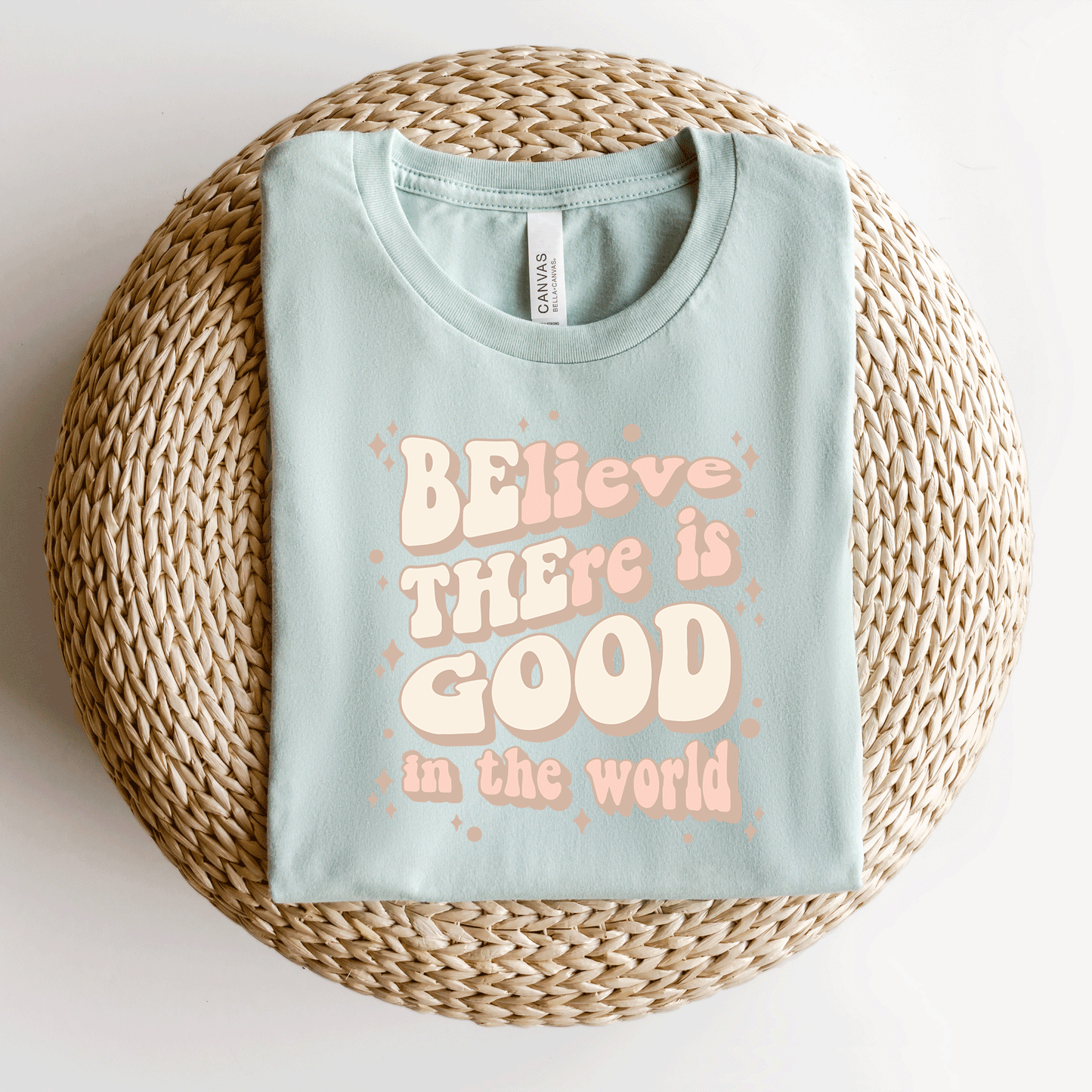 Be The Good In The World | Short Sleeve Crew Neck