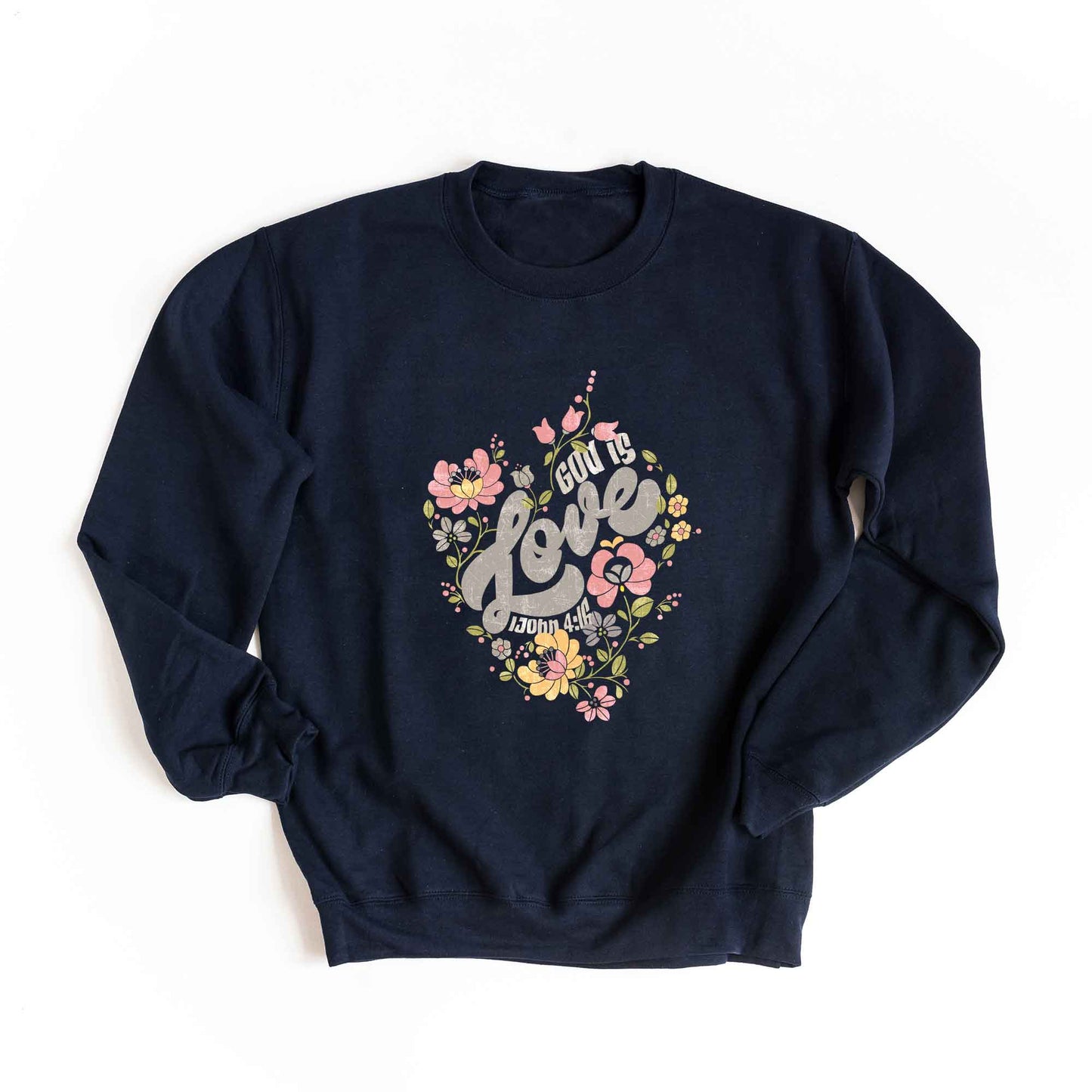 God Is Love Flowers | Sweatshirt