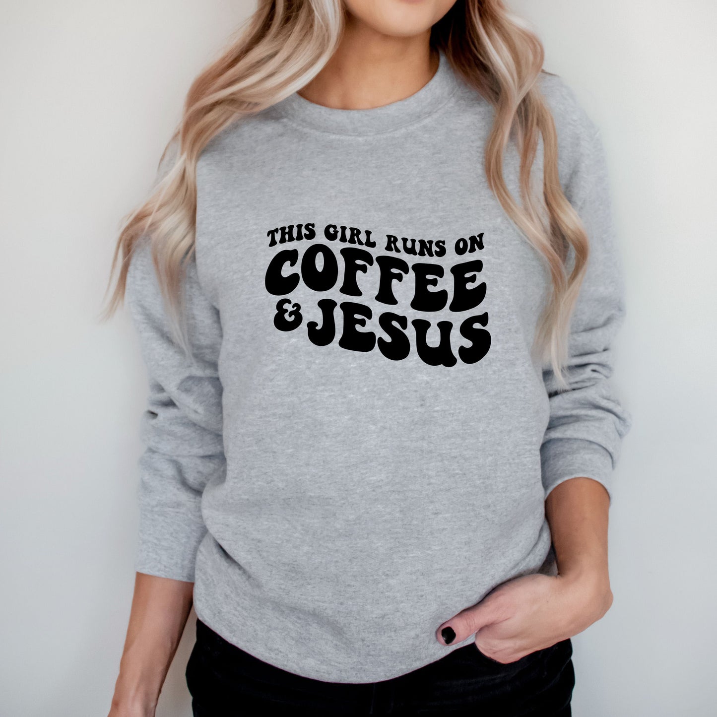This Girls Runs On Coffee And Jesus | Sweatshirt