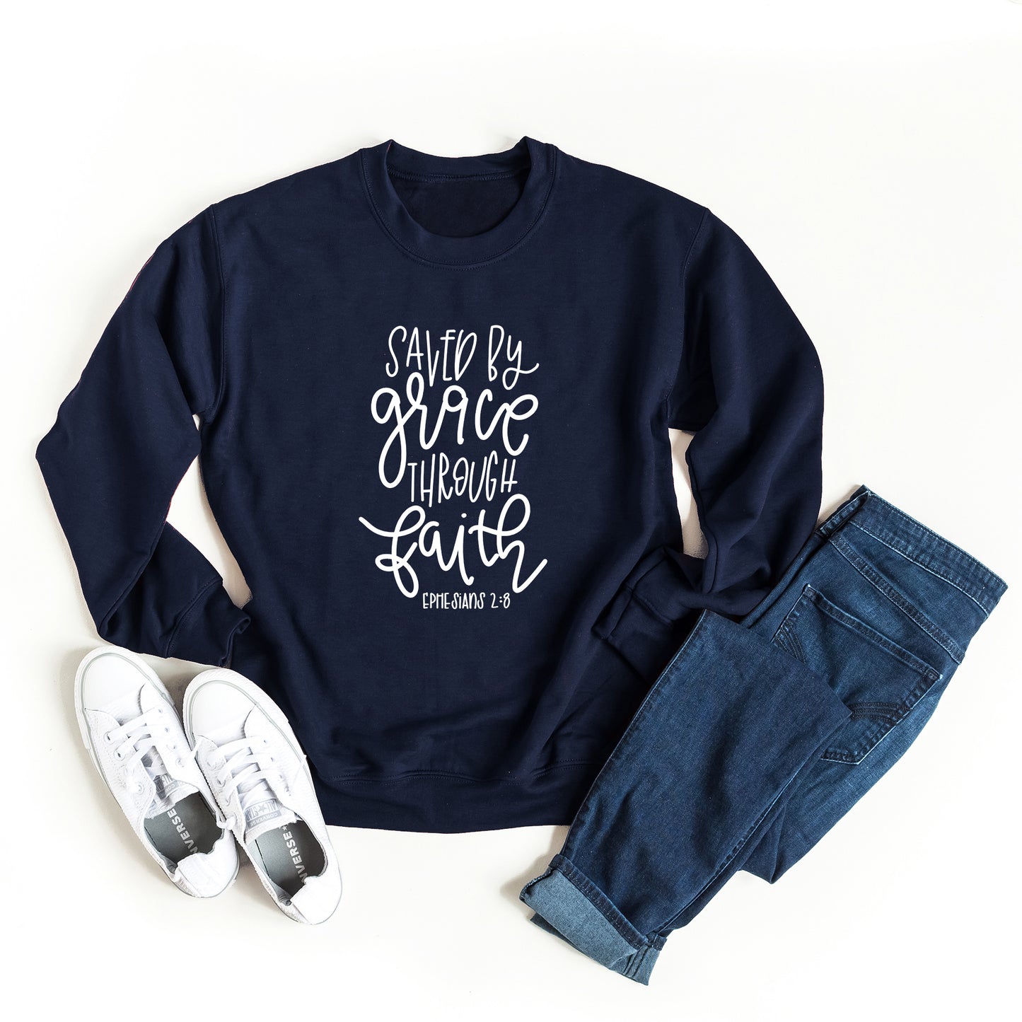 Saved By Grace Through Faith | Sweatshirt