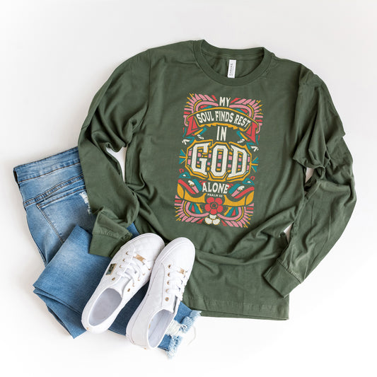 My Soul Finds Rest | Long Sleeve Crew Neck