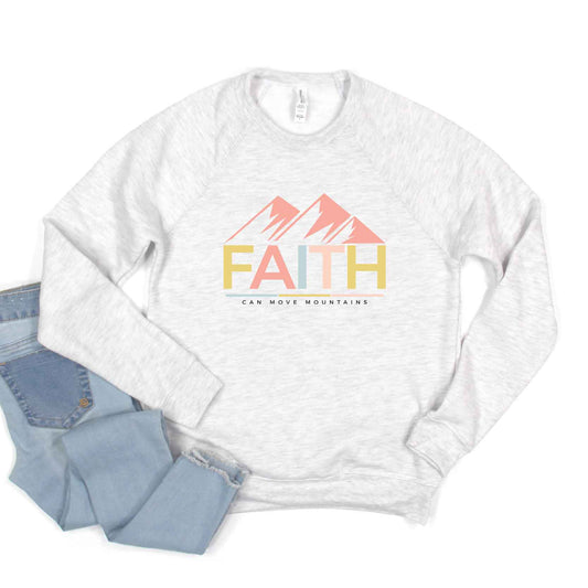 Bright Faith Can Move Mountains | Bella Canvas Sweatshirt