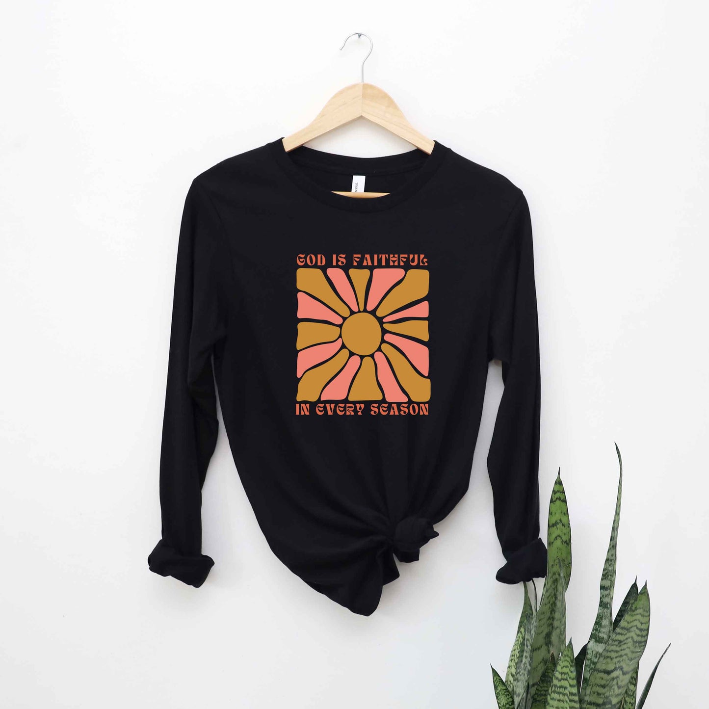 Faithful In Every Season | Long Sleeve Crew Neck