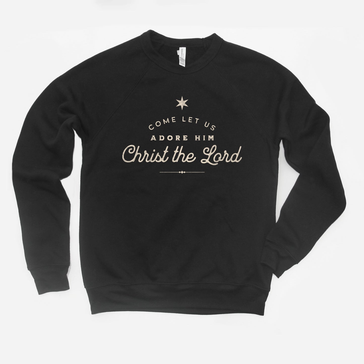 Let Us Adore Him | Bella Canvas Sweatshirt