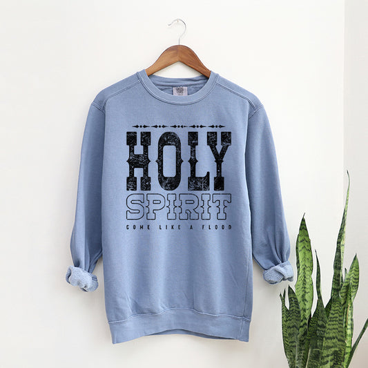 Holy Spirit Flood | Garment Dyed Sweatshirt