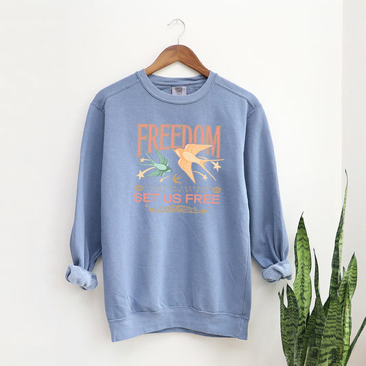 Set Us Free | Garment Dyed Sweatshirt