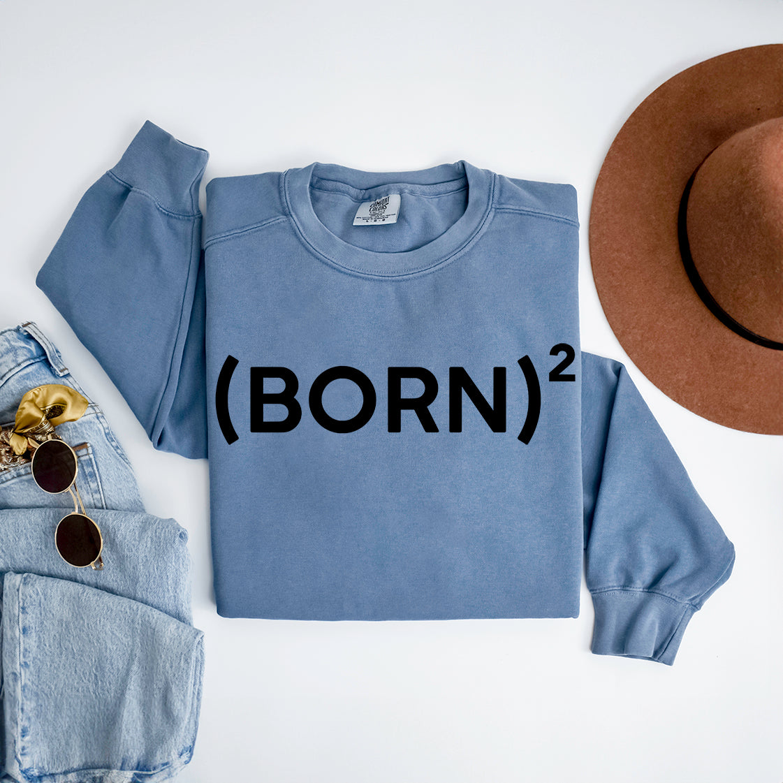 Born Again | Garment Dyed Sweatshirt