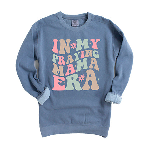 Praying Mama Era | Garment Dyed Sweatshirt