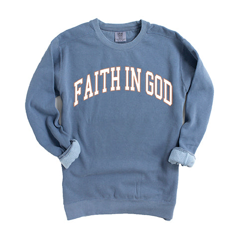 Faith In God | Garment Dyed Sweatshirt