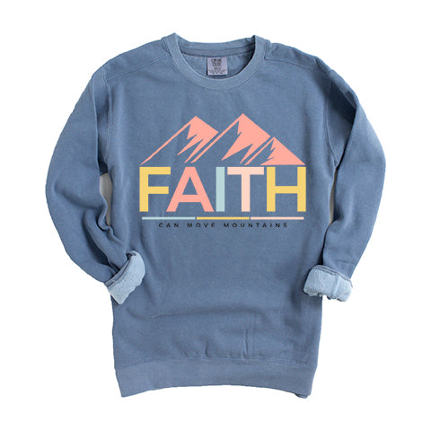 Bright Faith Can Move Mountains | Garment Dyed Sweatshirt