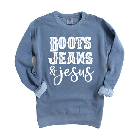 Boots Jeans And Jesus | Garment Dyed Sweatshirt