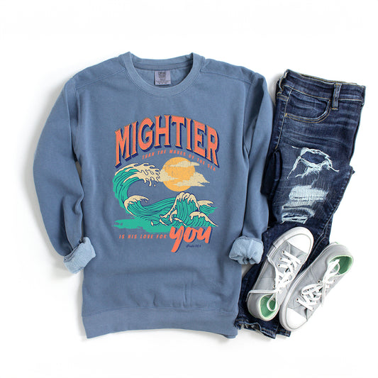 Mightier Than The Waves | Garment Dyed Sweatshirt