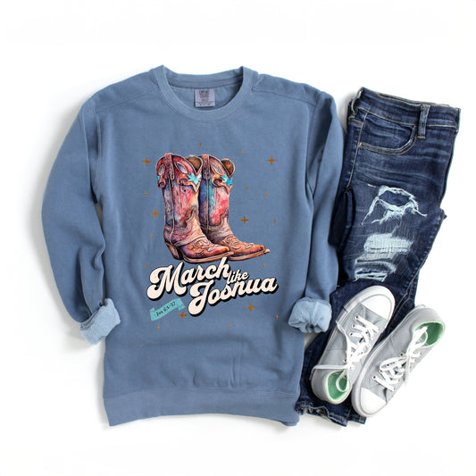 March Like Joshua | Garment Dyed Sweatshirt