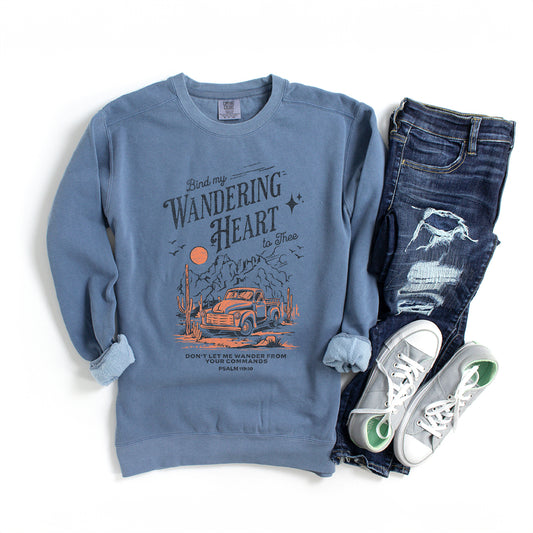 Bind My Wandering Heart | Garment Dyed Sweatshirt