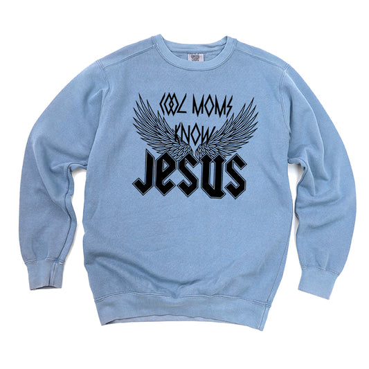 Cool Moms Know Jesus Wings | Garment Dyed Sweatshirt