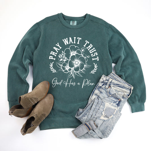 Pray Wait Trust Flowers | Garment Dyed Sweatshirt