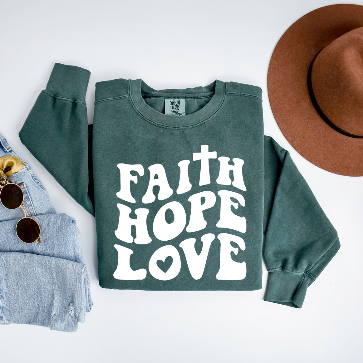 Faith Hope Love | Garment Dyed Sweatshirt