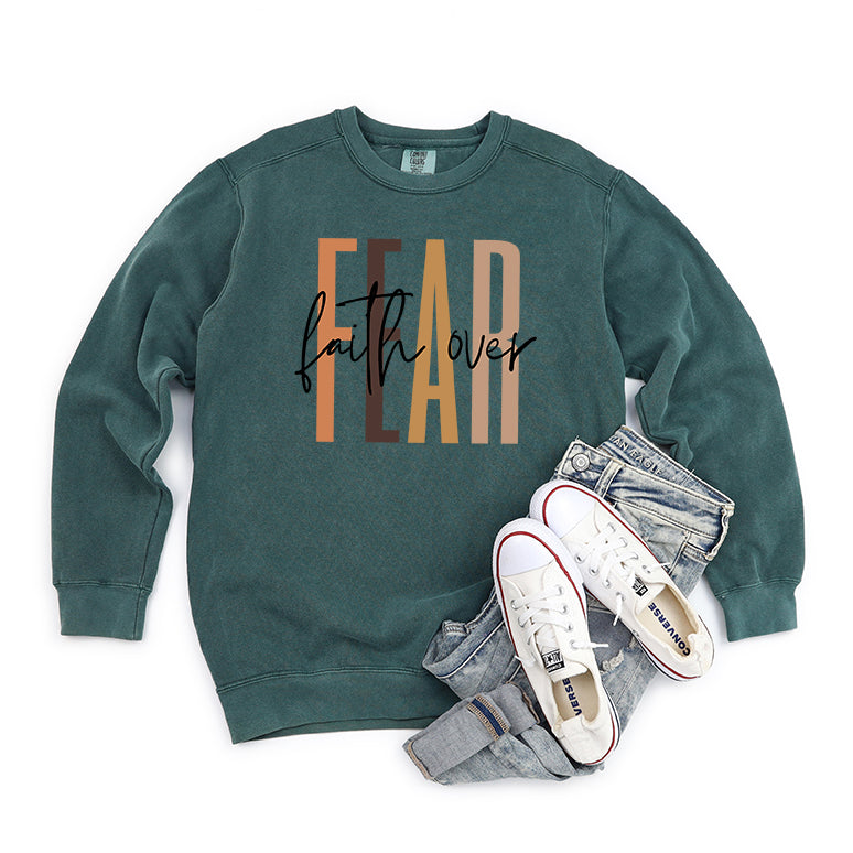 Faith Over Fear Cursive | Garment Dyed Sweatshirt