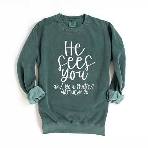 He Sees You | Garment Dyed Sweatshirt