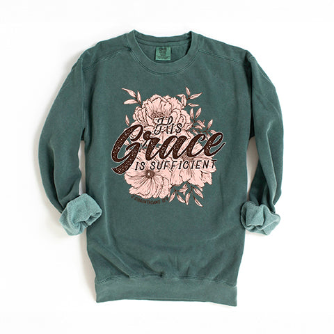 His Grace Is Sufficient | Garment Dyed Sweatshirt