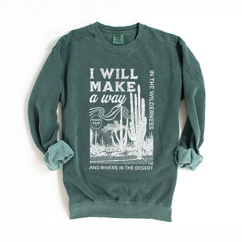 I Will Make A Way | Garment Dyed Sweatshirt