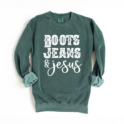 Boots Jeans And Jesus | Garment Dyed Sweatshirt