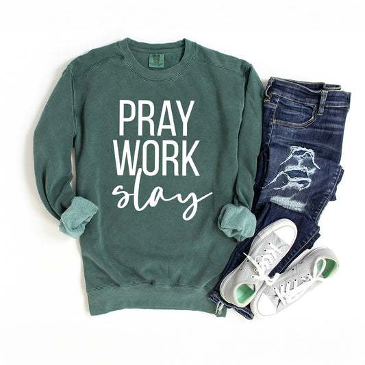 Pray Work Slay | Garment Dyed Sweatshirt